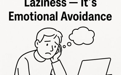 Procrastination Isn’t Laziness — It’s Emotional Avoidance (And Here’s How to Change It)